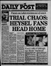 Liverpool Daily Post (Welsh Edition) Tuesday 18 October 1988 Page 1