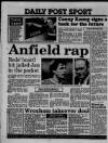 Liverpool Daily Post (Welsh Edition) Friday 21 October 1988 Page 36