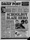 Liverpool Daily Post (Welsh Edition) Monday 16 January 1989 Page 1