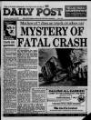 Liverpool Daily Post (Welsh Edition) Monday 23 January 1989 Page 1