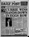 Liverpool Daily Post (Welsh Edition) Thursday 09 February 1989 Page 1