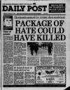 Liverpool Daily Post (Welsh Edition) Saturday 25 February 1989 Page 1