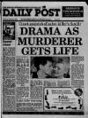 Liverpool Daily Post (Welsh Edition) Thursday 23 March 1989 Page 1
