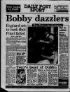 Liverpool Daily Post (Welsh Edition) Monday 05 June 1989 Page 32