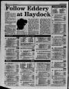 Liverpool Daily Post (Welsh Edition) Saturday 05 August 1989 Page 36