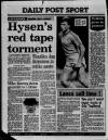 Liverpool Daily Post (Welsh Edition) Saturday 05 August 1989 Page 40