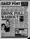 Liverpool Daily Post (Welsh Edition) Thursday 09 November 1989 Page 1