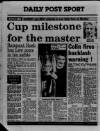 Liverpool Daily Post (Welsh Edition) Saturday 27 January 1990 Page 48