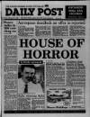 Liverpool Daily Post (Welsh Edition) Friday 23 February 1990 Page 1