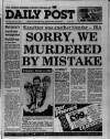 Liverpool Daily Post (Welsh Edition) Tuesday 29 May 1990 Page 1