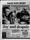 Liverpool Daily Post (Welsh Edition) Monday 09 July 1990 Page 36