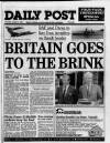Liverpool Daily Post (Welsh Edition) Thursday 09 August 1990 Page 1