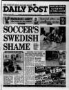 Liverpool Daily Post (Welsh Edition) Monday 15 June 1992 Page 1
