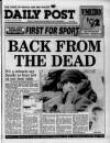 Liverpool Daily Post (Welsh Edition) Tuesday 23 June 1992 Page 1