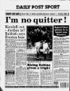 Liverpool Daily Post (Welsh Edition) Monday 11 January 1993 Page 36