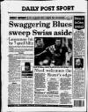 Liverpool Daily Post (Welsh Edition) Thursday 22 July 1993 Page 40