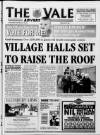 Vale Advertiser Friday 23 April 1999 Page 1