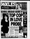 Wales on Sunday Sunday 21 July 1991 Page 1