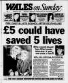 Wales on Sunday Sunday 10 January 1993 Page 1