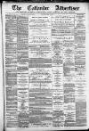 Callander Advertiser Saturday 21 March 1885 Page 1