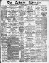 Callander Advertiser Saturday 26 February 1887 Page 1