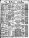 Callander Advertiser Saturday 26 March 1887 Page 1