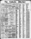 Callander Advertiser Saturday 06 August 1887 Page 1