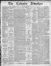 Callander Advertiser Saturday 16 February 1889 Page 1