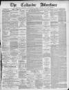 Callander Advertiser Saturday 16 March 1889 Page 1