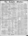 Callander Advertiser Saturday 04 May 1889 Page 1