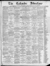 Callander Advertiser Saturday 07 September 1889 Page 1