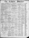 Callander Advertiser Saturday 14 September 1889 Page 1
