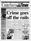 Canterbury Times Thursday 04 December 1997 Page 1