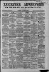 Leicester Advertiser Saturday 30 October 1858 Page 1