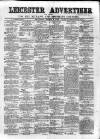 Leicester Advertiser Saturday 09 March 1878 Page 1