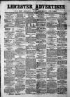 Leicester Advertiser Saturday 06 April 1878 Page 1