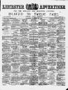 Leicester Advertiser Saturday 23 November 1889 Page 1