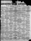Leicester Advertiser Saturday 27 March 1897 Page 1