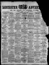 Leicester Advertiser Saturday 19 June 1897 Page 1