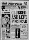 Western Daily Press Monday 06 July 1992 Page 1