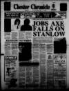 Chester Chronicle Friday 08 March 1985 Page 1
