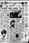 Manchester Evening News Monday 04 May 1964 Page 1