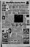 Manchester Evening News Tuesday 04 June 1974 Page 1