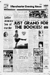 Manchester Evening News Saturday 01 April 1978 Page 1