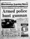 Manchester Evening News Friday 26 August 1983 Page 1