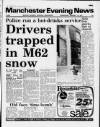 Manchester Evening News Wednesday 14 January 1987 Page 1