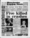 Manchester Evening News Monday 10 October 1988 Page 1