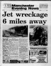 Manchester Evening News Tuesday 10 January 1989 Page 1