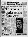 Manchester Evening News Wednesday 08 February 1989 Page 1