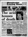 Manchester Evening News Saturday 04 March 1989 Page 1